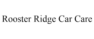 ROOSTER RIDGE CAR CARE