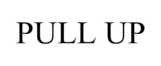 PULL UP