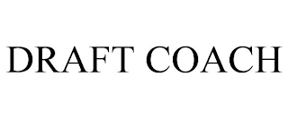 DRAFT COACH