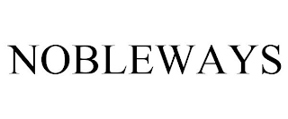 NOBLEWAYS