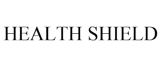 HEALTH SHIELD