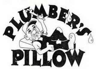 PLUMBER'S PILLOW