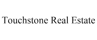 TOUCHSTONE REAL ESTATE