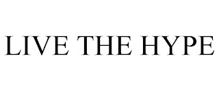 LIVE THE HYPE