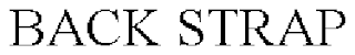 BACK STRAP
