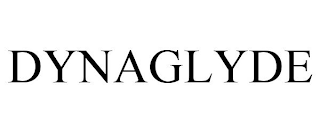 DYNAGLYDE