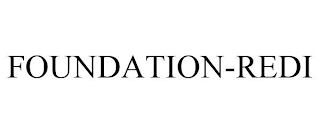 FOUNDATION-REDI