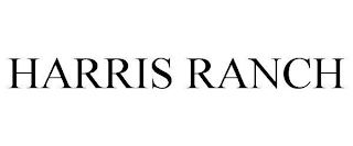 HARRIS RANCH