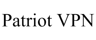 PATRIOT VPN