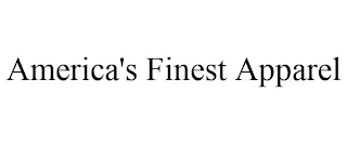 AMERICA'S FINEST APPAREL