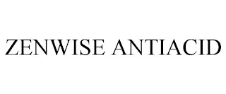 ZENWISE ANTIACID