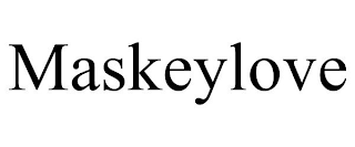 MASKEYLOVE