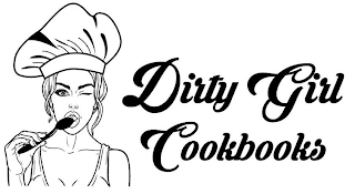 DIRTY GIRL COOKBOOKS