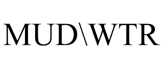 MUD\WTR