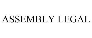 ASSEMBLY LEGAL