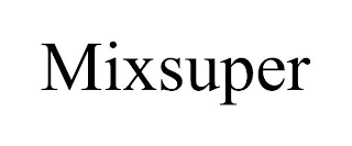 MIXSUPER