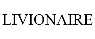 LIVIONAIRE
