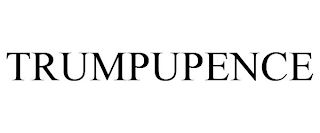 TRUMPUPENCE