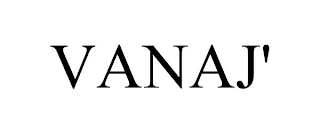 VANAJ'