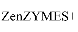 ZENZYMES+