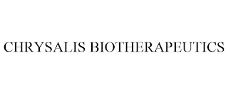 CHRYSALIS BIOTHERAPEUTICS