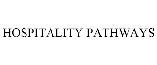HOSPITALITY PATHWAYS