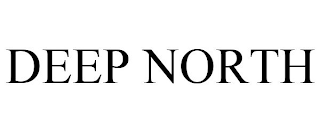 DEEP NORTH