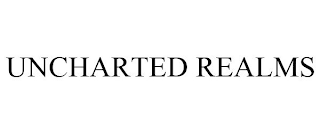 UNCHARTED REALMS