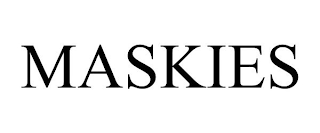 MASKIES