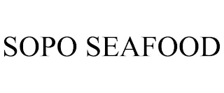 SOPO SEAFOOD