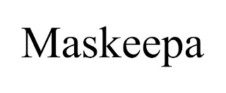 MASKEEPA