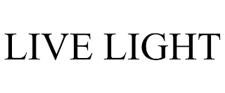 LIVE LIGHT