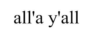 ALL'A Y'ALL