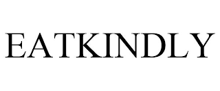 EATKINDLY