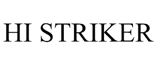 HI STRIKER