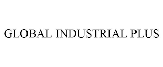 GLOBAL INDUSTRIAL PLUS