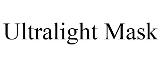 ULTRALIGHT MASK