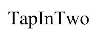 TAPINTWO