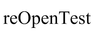 REOPENTEST