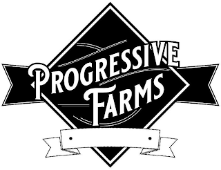 PROGRESSIVE FARMS