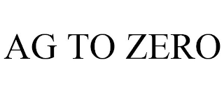 AG TO ZERO
