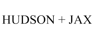HUDSON + JAX