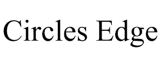 CIRCLES EDGE