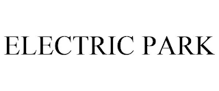 ELECTRIC PARK