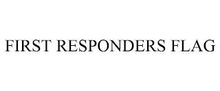 FIRST RESPONDERS FLAG