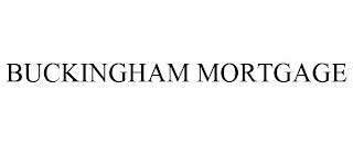 BUCKINGHAM MORTGAGE