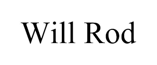 WILL ROD