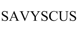 SAVYSCUS