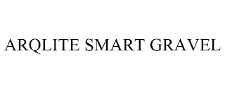 ARQLITE SMART GRAVEL