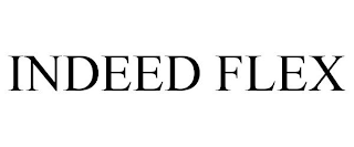 INDEED FLEX